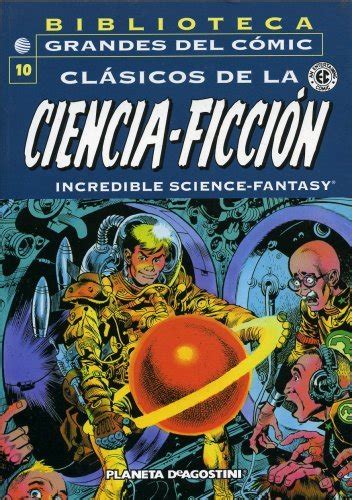 Clásicos De La Ciencia Ficción Biblioteca Grandes Del Cómic 10