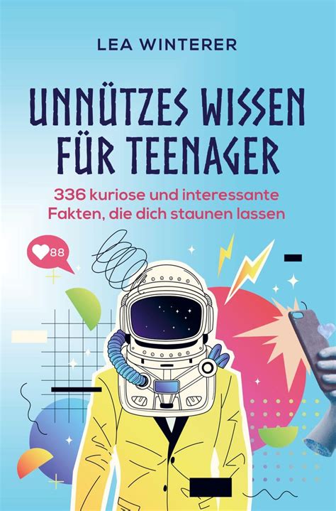 Unn Tzes Wissen F R Teenager Von Lea Winterer Buch Thalia