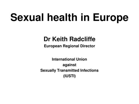 Ppt Sexual Health In Europe Powerpoint Presentation Free Download