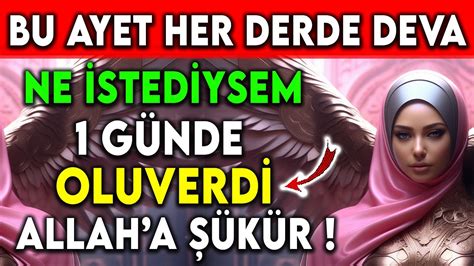 Ne Sted Ysem G Nde Oluverd Bu Ayet Her Derde Deva Allah Ima