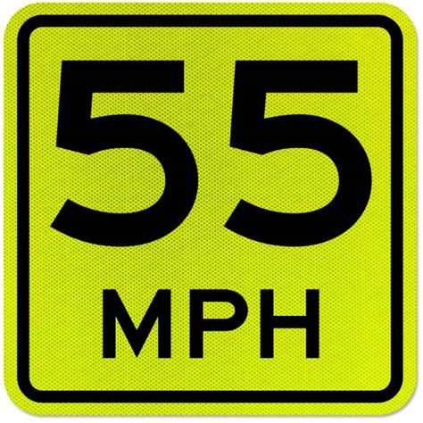 Advisory 55 Mph Sign Save 10 Instantly