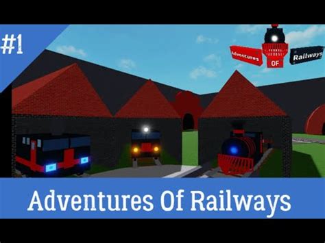 Adventures Of Railways Ep The Beginning Youtube