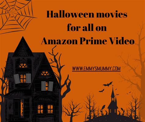 Halloween Movies For All On Amazon Prime Video - Emmy's Mummy