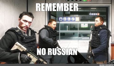 Meme Remember No Russian All Templates Meme Arsenal