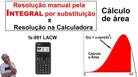 GRINGS CÁLCULO DE ÁREA pela INTEGRAL POR SUBSTITUIÇÃO X Calculadora