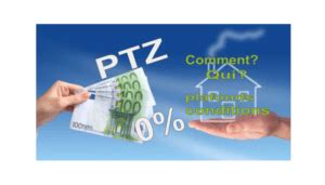 Ce Qu Il Faut Savoir Sur Le Pr T Taux Z Ro Et Les Zones Ptz En