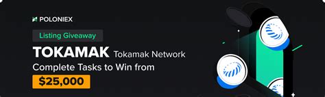 25 000 Airdrop To Celebrate The Listing Of Tokamak Network TOKAMAK