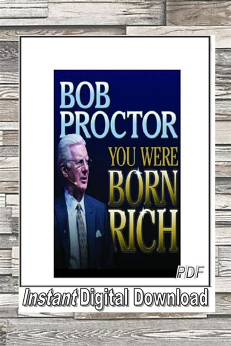 See Yourself Living In Abundance You Were Born Rich Bob Proctor In