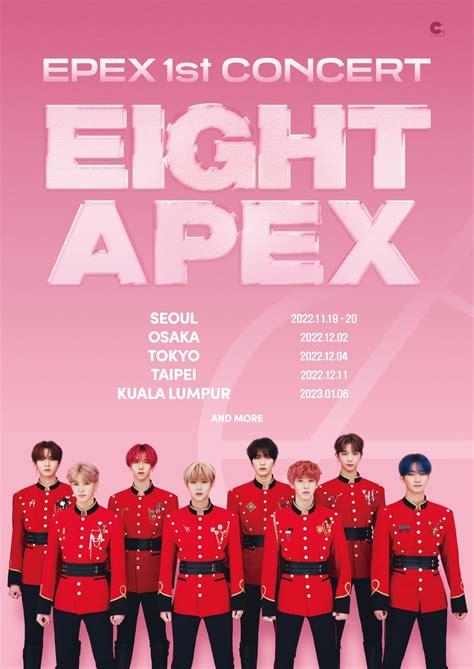 Epex 1st Concert Eight Apex Tour Cities And Ticket Details Kpopmap K Trends Stories Coverage