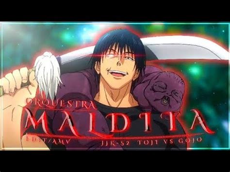 Gojo Vs Toji Edit Amv Orquestra Maldita Phonk Youtube