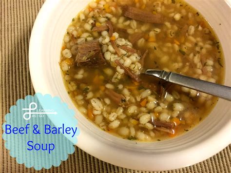 Hearty Beef And Barley Soup Flint And Co