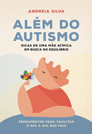 Dicas para mães atípicas