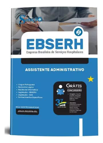 Apostila Assistente Administrativo Ebserh 2023 Atualizada Editora