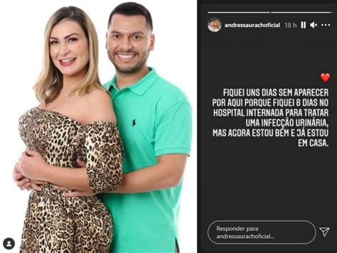 Gr Vida Andressa Urach Fica Internada Por Oito Dias Ap S Infec O