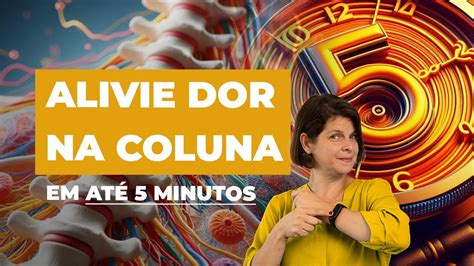 AO VIVO COLUNA SEM DOR Como aliviar hérnia bico de papagaio