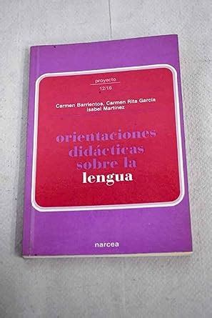 Orientaciones Did Cticas Sobre La Lengua Etapa A Os Barrientos