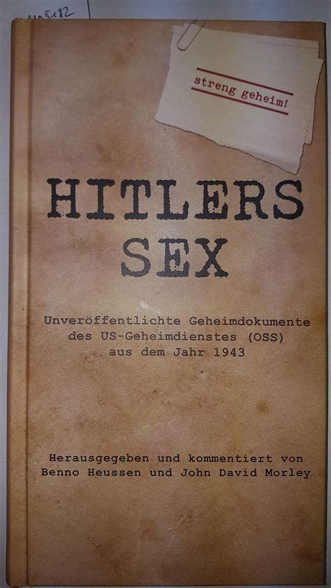 Morley Hitlers Sex S 9783869401522 Books