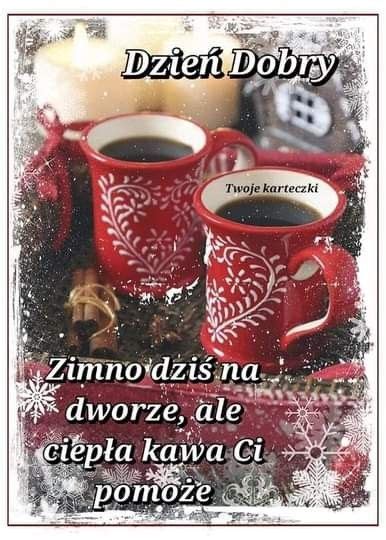 Pin by Maria Rozwandowicz on Dzień dobry Good morning Winter