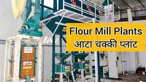 Automatic Flour Mill Plants Fully Automatic Atta Chakki Machines From