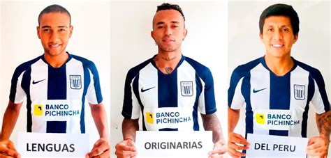 Alianza Lima Celebra El Día De La Lenguas Originarias Del Perú News