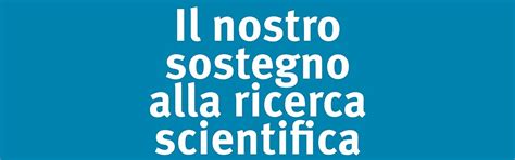 Finanziamenti Alla Ricerca Fondazione Umberto Veronesi