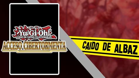 Yu Gi Oh JCC Acceso Cibertormenta Caído de Albaz Los SEÑALADOS