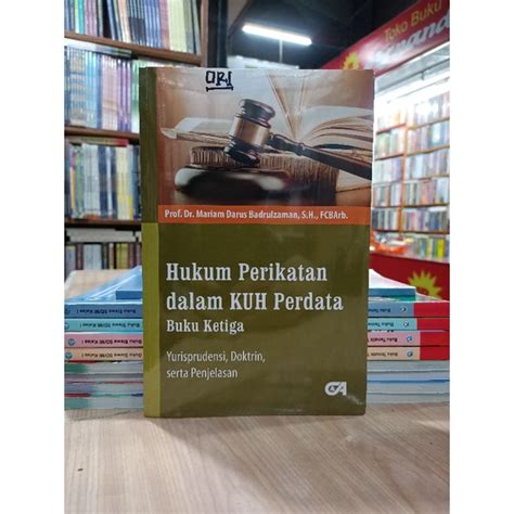 Jual Hukum Perikatan Dalam Kuh Perdata Buku Ketiga Prof Dr Mariam