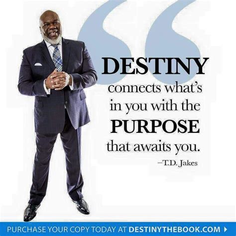 Profound And Inspiring T D Jakes Quotes Artofit