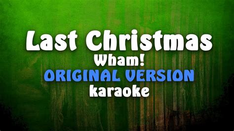 Wham Last Christmas Karaoke Youtube