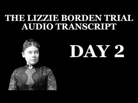 The Lizzie Borden Trial Audio Transcript DAY 2 - YouTube