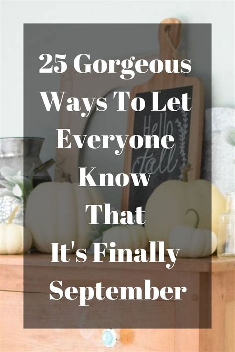 25 Gorgeous Ways To Let Everyone Know That Its Finally September In 2024 Elegant Fall Decor