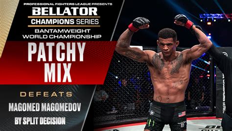 Patchy Mix | Bantamweight | Bellator MMA