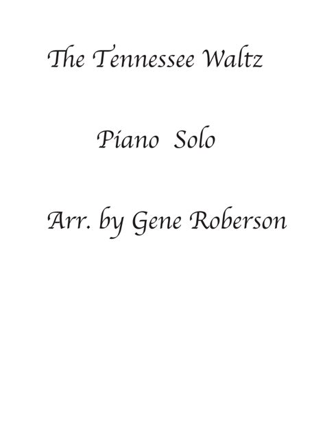 Tennessee Waltz Arr Gene Roberson By Patty Page Sheet Music For