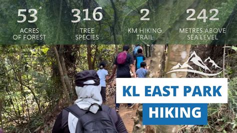 Kl East Park Sesuai Kalau Bawak Budak Budak Hiking Kat Sini Youtube