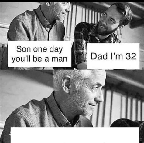 Son One Day You Ll Be A Man Blank Template Imgflip