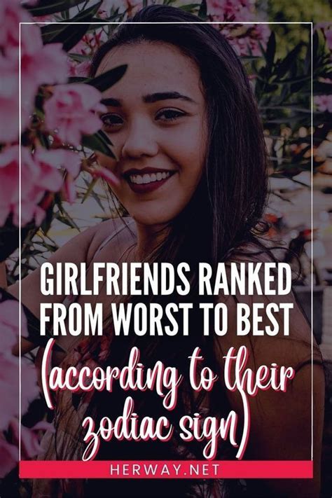 Which Zodiac Sign Possesses The Best Girlfriend Traits Take A Look At