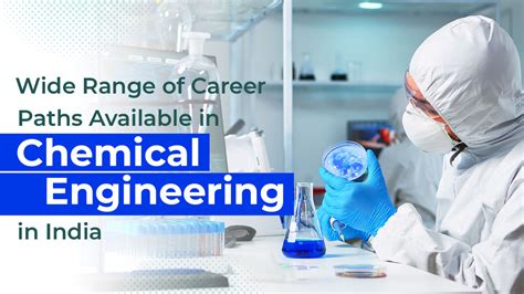 Wide Range Of Career Paths Available In Chemical Engineering In India