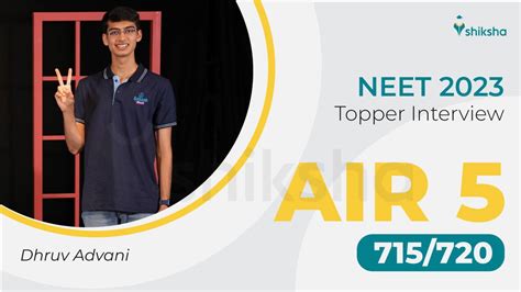 Neet 2023 Topper Interview Air 5 Dhruv Advani Shares His Success Mantra