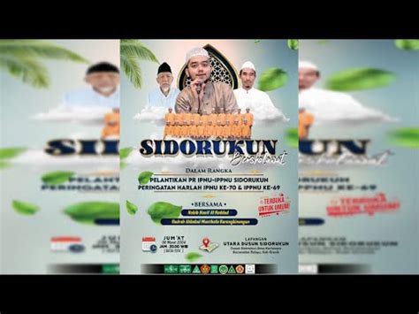 Live Sidorukun Bersholawat Bersholawat Bersama Habib Hanif Al Haddad