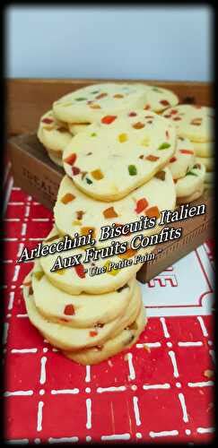 Arlecchini Biscuits Italien Aux Fruits Confits De Une Petite Faim Et