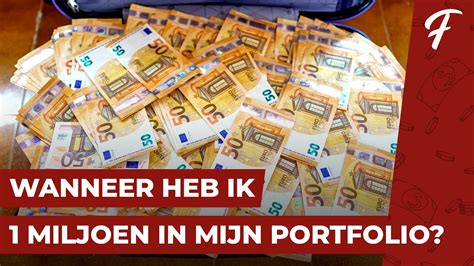 Wanneer Heb Ik 1 Miljoen Euro Aan Aandelen In Mijn Portfolio