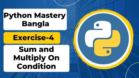 Python Basic Exercise Python Bangla Tutorial Sum And