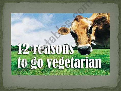 Esl English Powerpoints 12 Reasons To Become Vegetarian