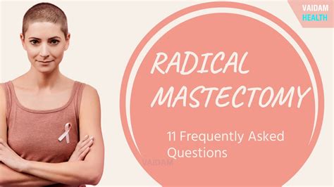 Radical Mastectomy Frequently Asked Questions Youtube