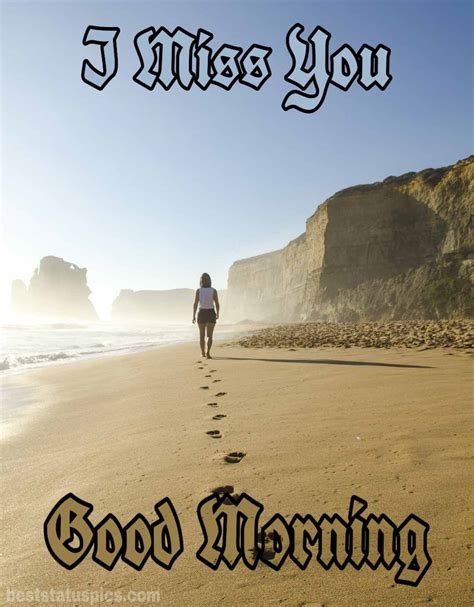 51 Romantic Good Morning I Miss You Images Pictures Hd Best Status Pics