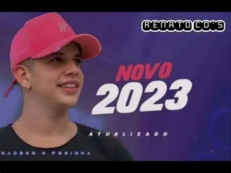 NADSON O FERINHA CD NOVO AGOSTO 2023 MÚSICAS NOVAS AGOSTO RENATO