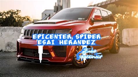 El Belicon Peso Pluma Raul Vega EPICENTER SPIDER YouTube