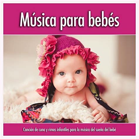 Play Música para bebés Canción de cuna y rimas infantiles para la