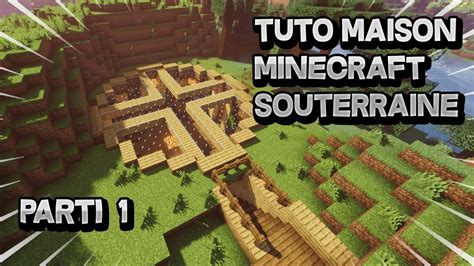 Comment Faire Une Maison Sous Terre Minecraft Ventana Blog