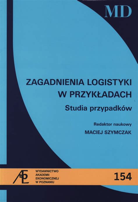 PDF Zagadnienia logistyki w przykładach